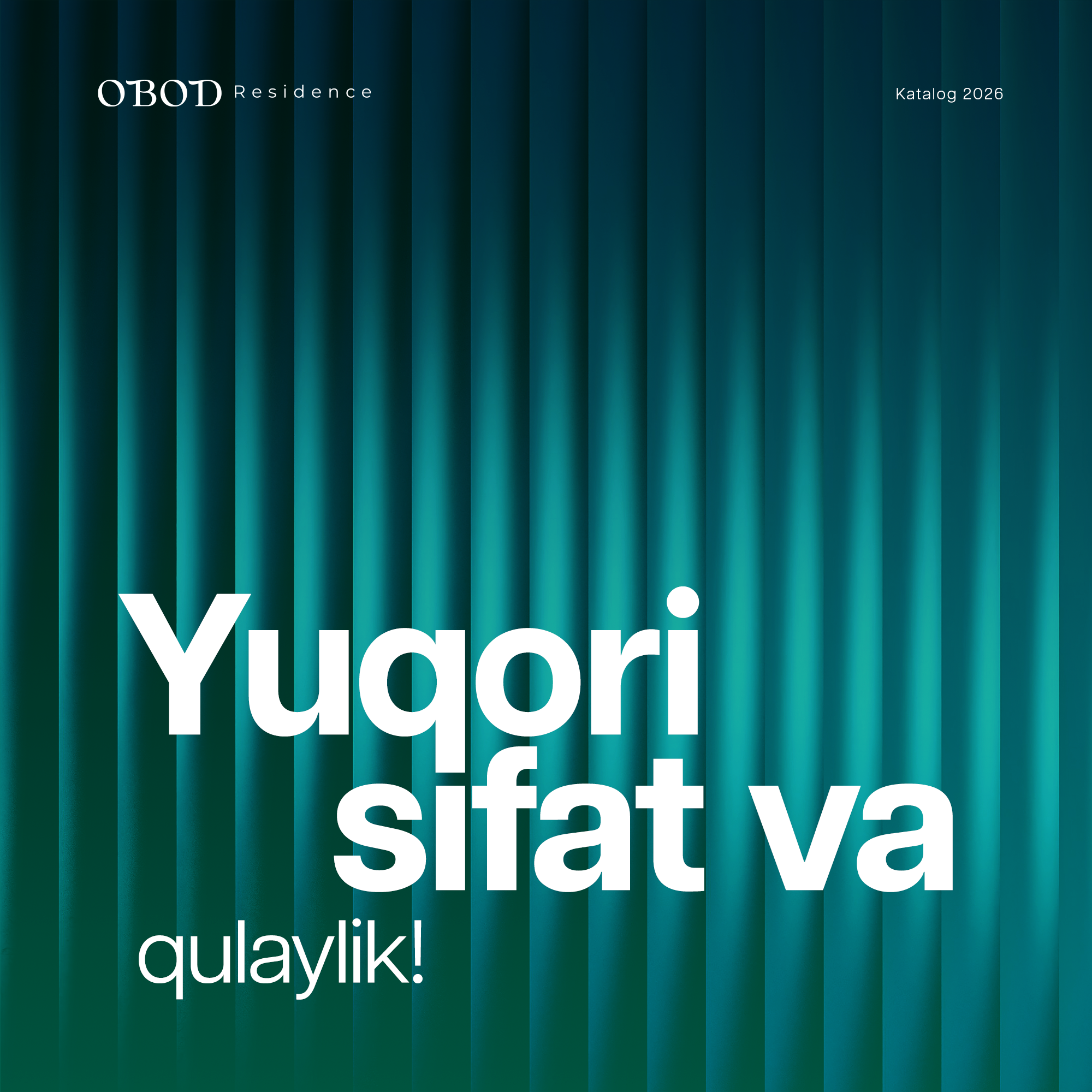 Yuqori sifat va qulaylik